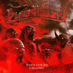 Bloodbound : When Fate Is Calling